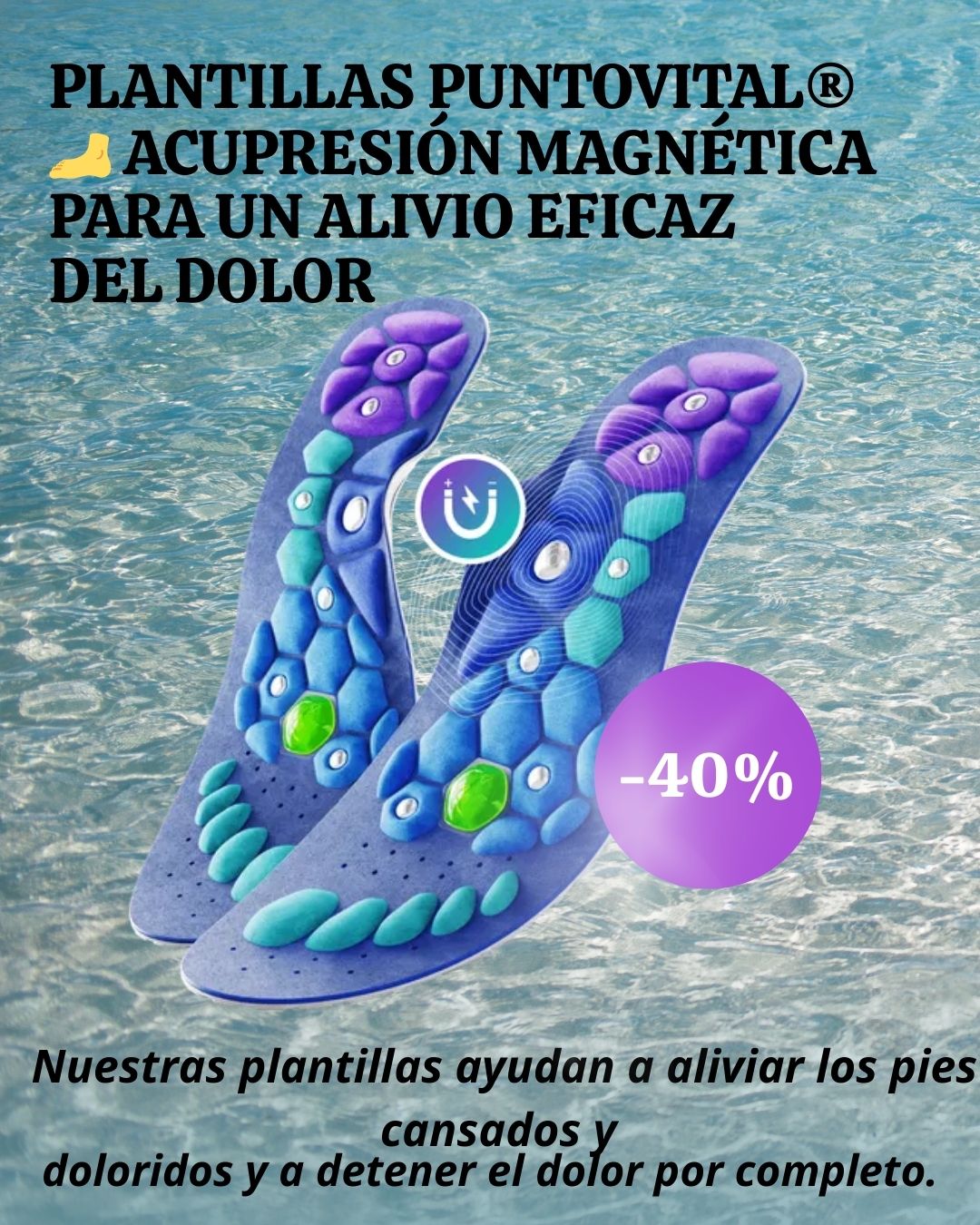 Plantilla AcuBalance™️ -El secreto oriental que alivia tu dolor al caminarsin pastillas, sin terapias, sin excusas.